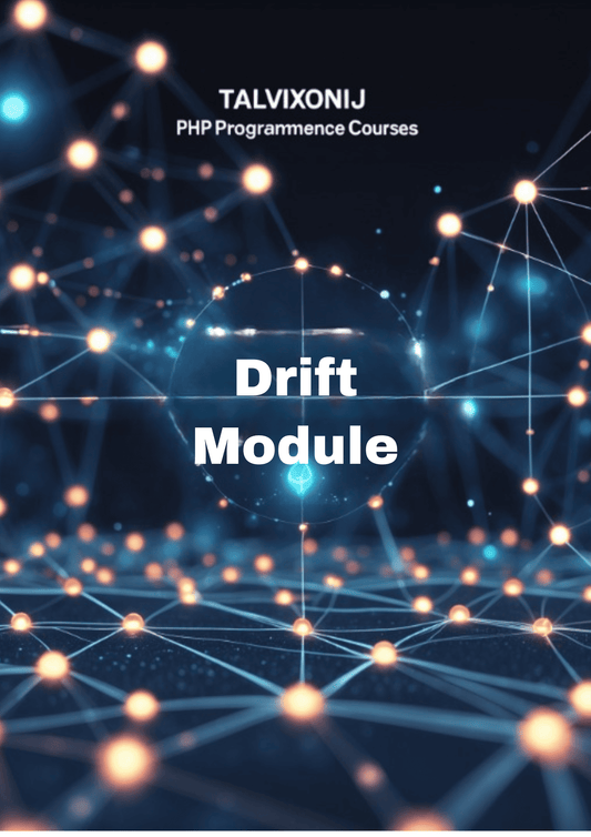 Cover of a book or module titled 'Drift Module' from Talvixonij PHP Programming Courses with a network-like design in the background.